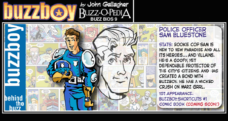 Buzz Bio #9 -- Officer Bluestone